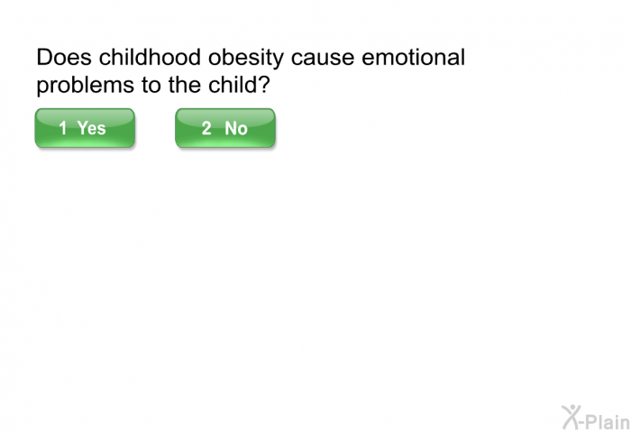 Does childhood obesity cause emotional problems to the child?