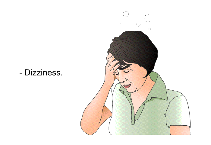 Dizziness.