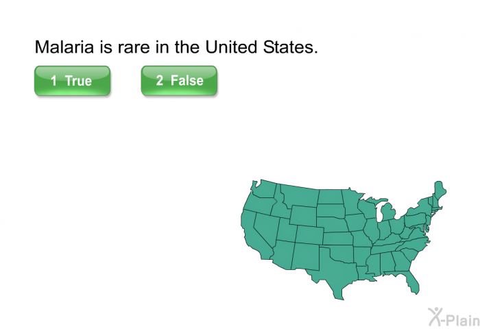 Malaria is rare in the United States.