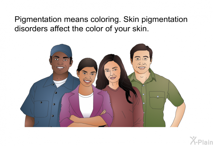 Pigmentation means coloring. Skin pigmentation disorders affect the color of your skin.