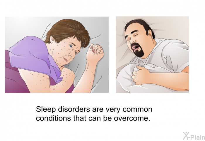 Sleep disorders are very common conditions that can be overcome.