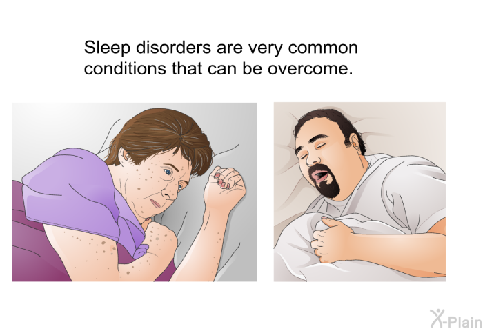 Sleep disorders are very common conditions that can be overcome.