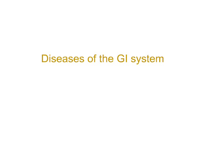 Diseases of the GI system