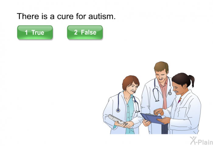 There is a cure for autism.