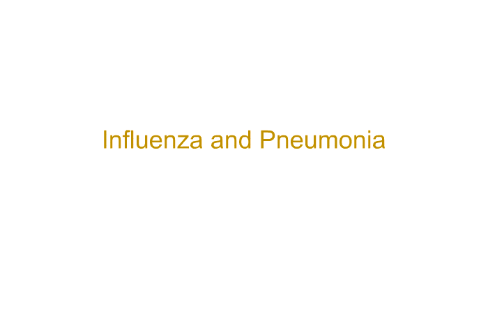 Influenza and Pneumonia