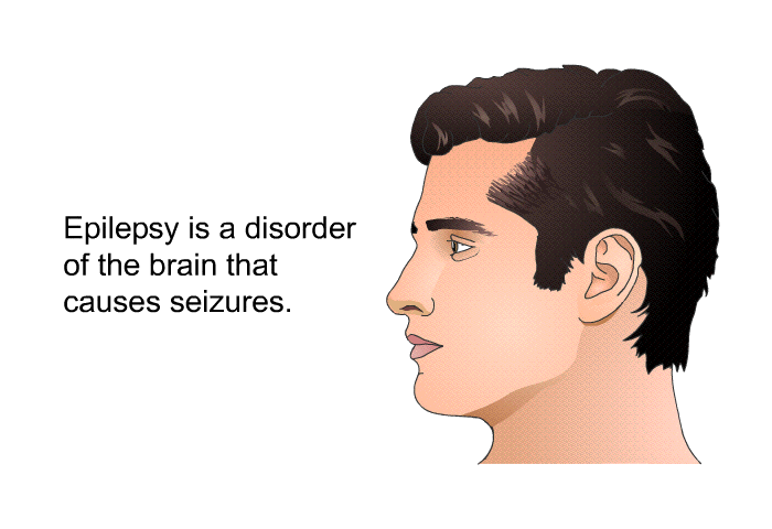Epilepsy is a disorder of the brain that causes seizures.