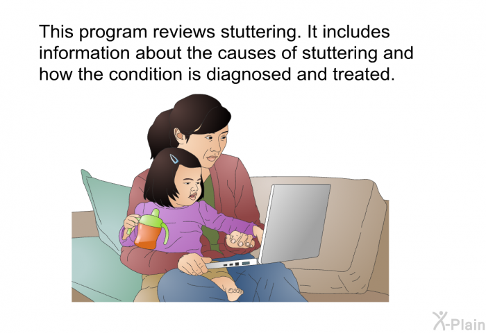 This health information reviews stuttering. It includes information about the causes of stuttering and how the condition is diagnosed and treated.
