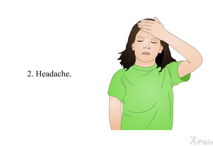 Headache.