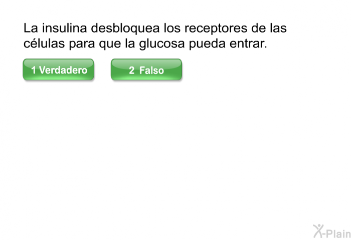 La insulina desbloquea los receptores de las clulas para que la glucosa pueda entrar.