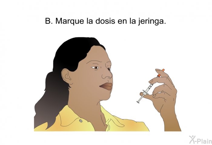 Marque la dosis en la jeringa.