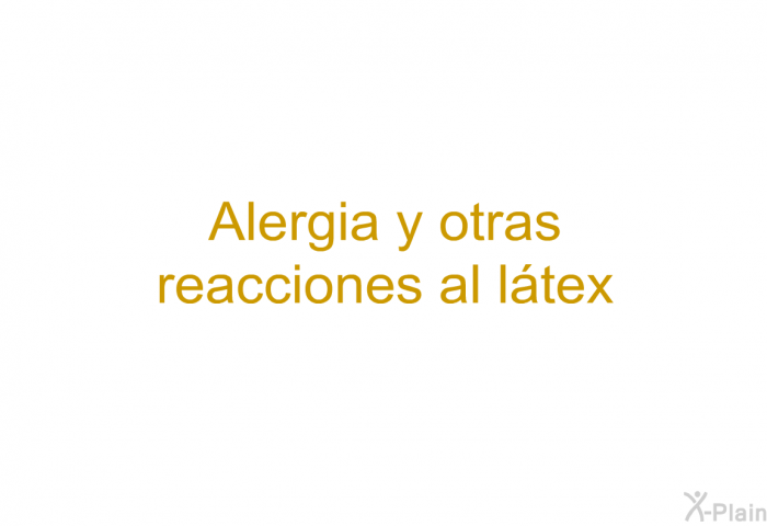 Alergia y otras reacciones al ltex