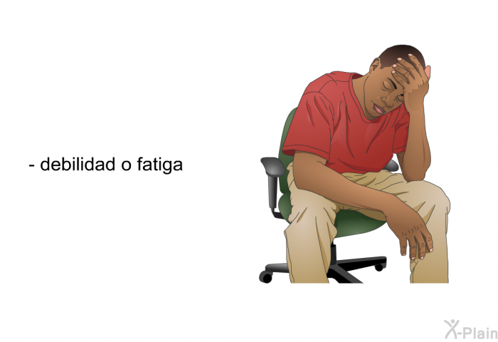 debilidad o fatiga