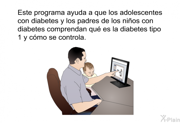 Esta informacin acerca de la salud ayuda a que los adolescentes con diabetes y los padres de los nios con diabetes comprendan qu es la diabetes tipo 1 y cmo se controla.