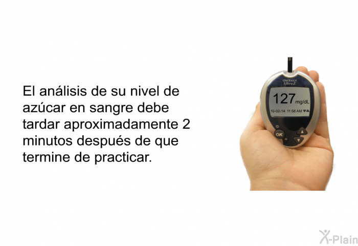 El anlisis de su nivel de azcar en sangre debe tardar aproximadamente 2 minutos despus de que termine de practicar.
