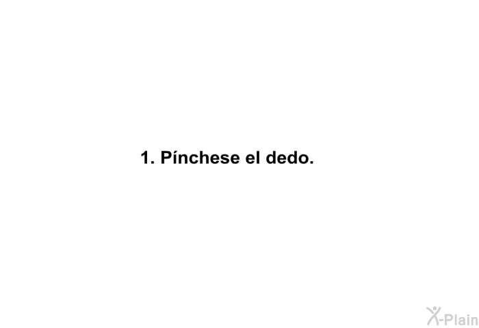 <B>Pnchese el dedo.</B>